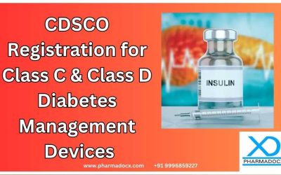 CDSCO Registration for Class C & Class D Diabetes Management Medical Devices