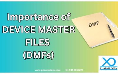 Device Master Files (DMFs) in Medical Device Manufacturing