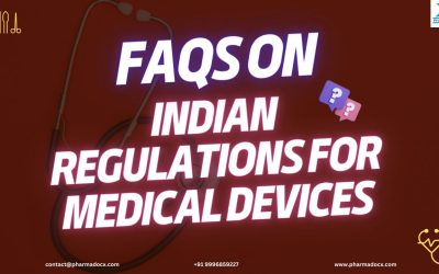 21 FAQs on Indian Regulations for Medical Devices