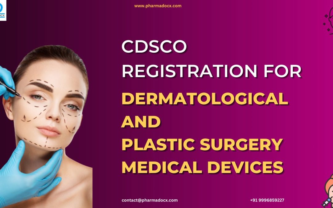 Dermatological and Plastic Surgery Medical Devices in India