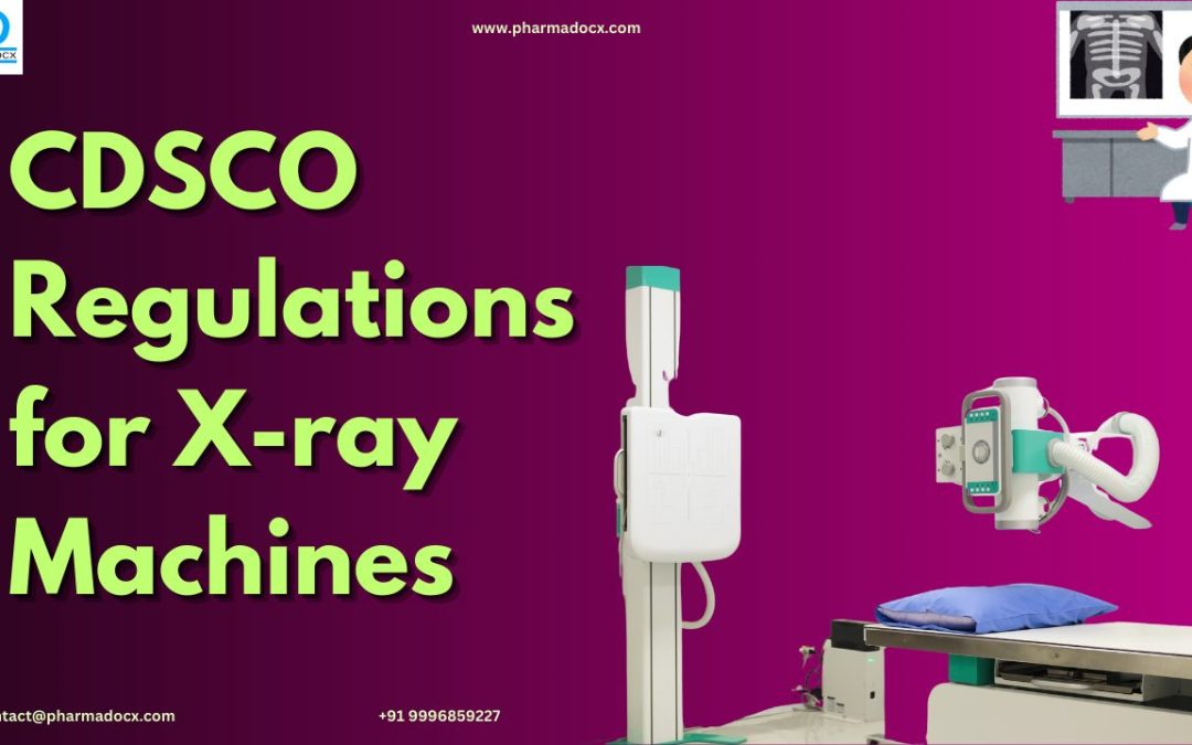 Indian X-ray Machine Market: Regulations for X-ray Machine