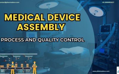 Quality Control in the Medical Device Assembly Process