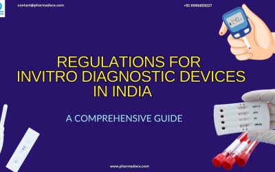 CDSCO Regulations for In-Vitro Diagnostic (IVDs) Devices in India