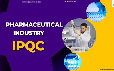 In Process Quality Control: IPQC in Pharmaceutical Industry