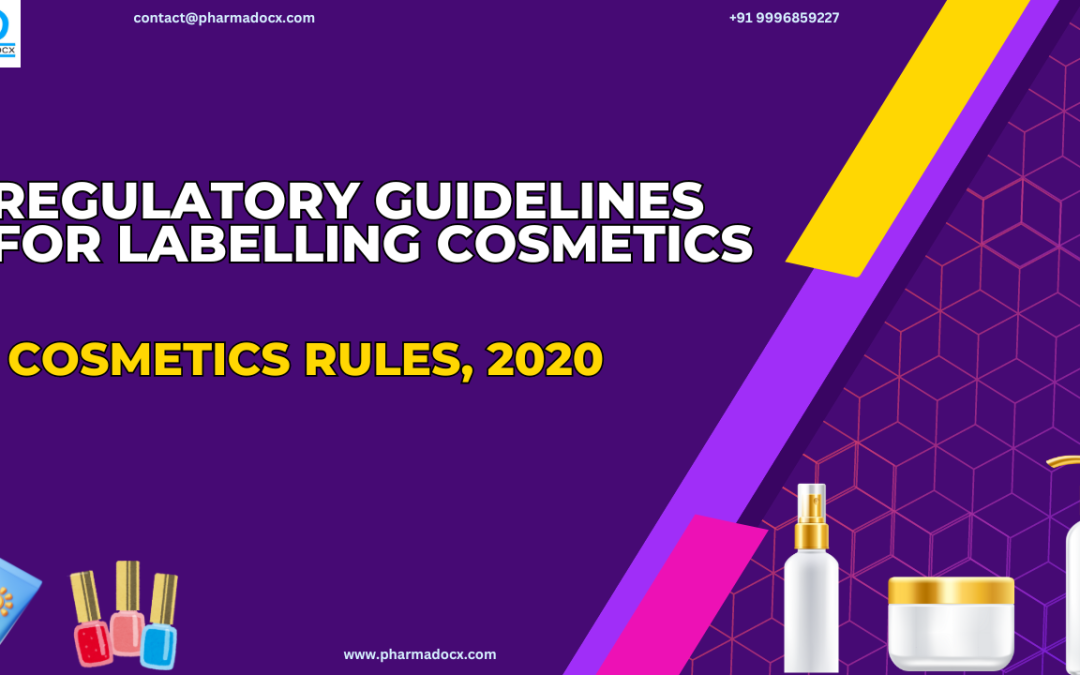 Indian Cosmetics Labelling Guidelines: Cosmetics Rules, 2020