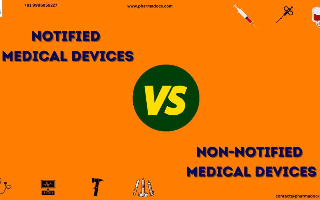 Notified and Non-Notified Medical Devices: Key Differences