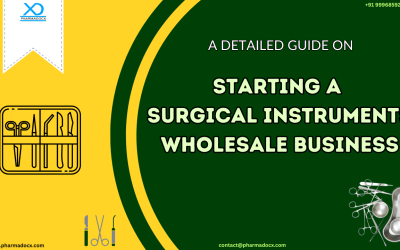 Starting a Surgical Instruments Wholesale Business in India