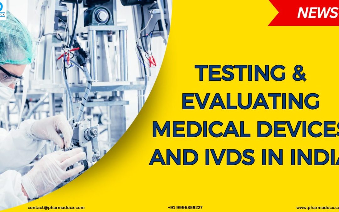 Circular on Testing and Evaluation of Medical Devices and IVDs