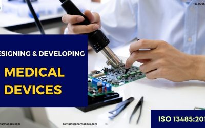 Medical Device Design and Development as per ISO 13485:2016