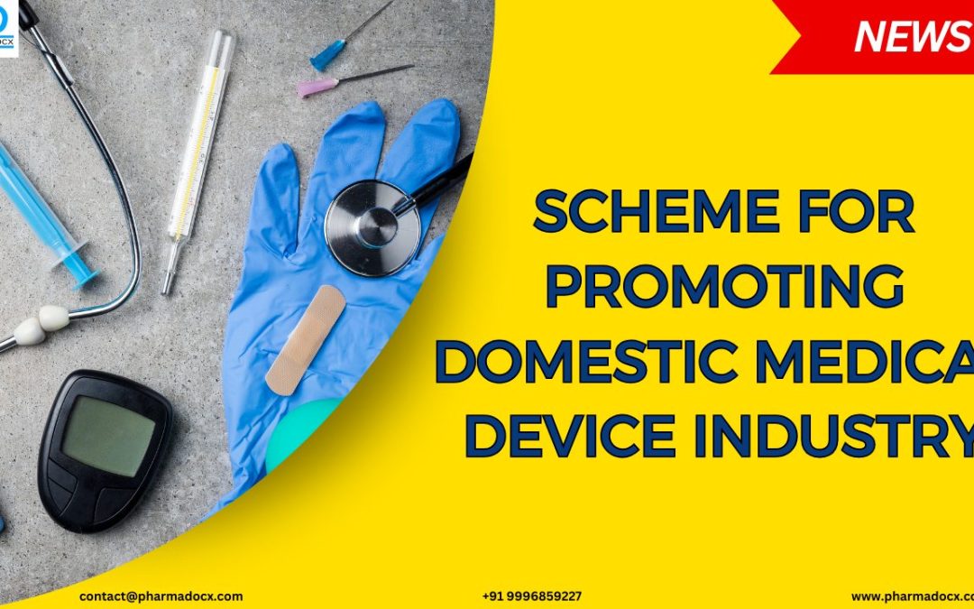 Scheme Aimed at Promoting Domestic Medical Device Industry