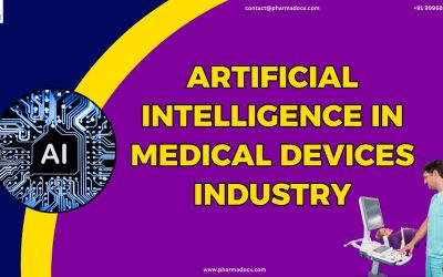 Using Artificial Intelligence in Medical Devices Industry