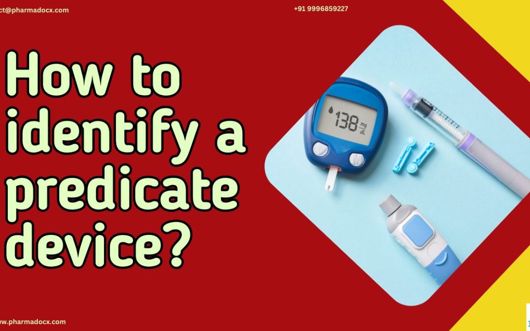 How to Identify a Predicate Device? A Detailed Guide