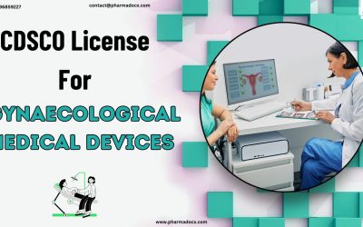 CDSCO Gynaecological Medical Device License: Your Guide