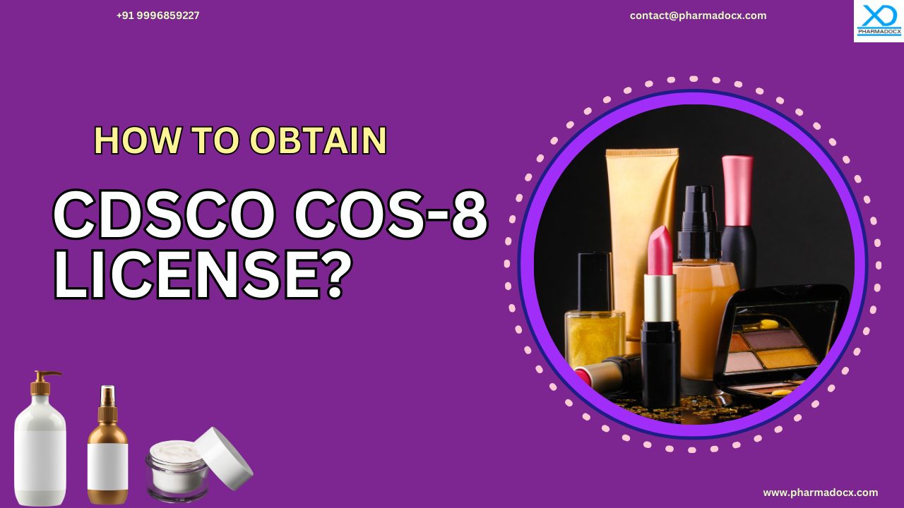 CDSCO COS-8 License Cosmetics Manufacturing License in India Thumbnail