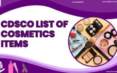 CDSCO List of Cosmetics Items: Everything You Need to Know