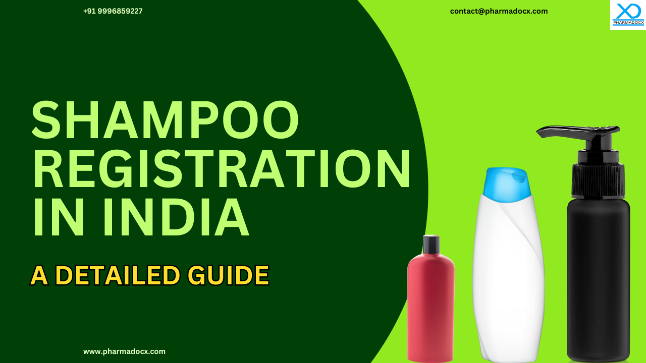 CDSCO Shampoo Registration in India