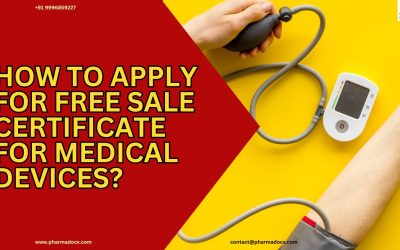 How to Apply for Free Sale Certificate for Medical Devices?