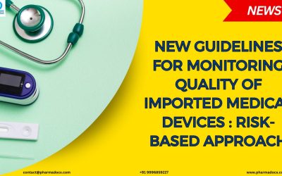 Monitoring Imported Medical Devices Quality: Risk-based Approach