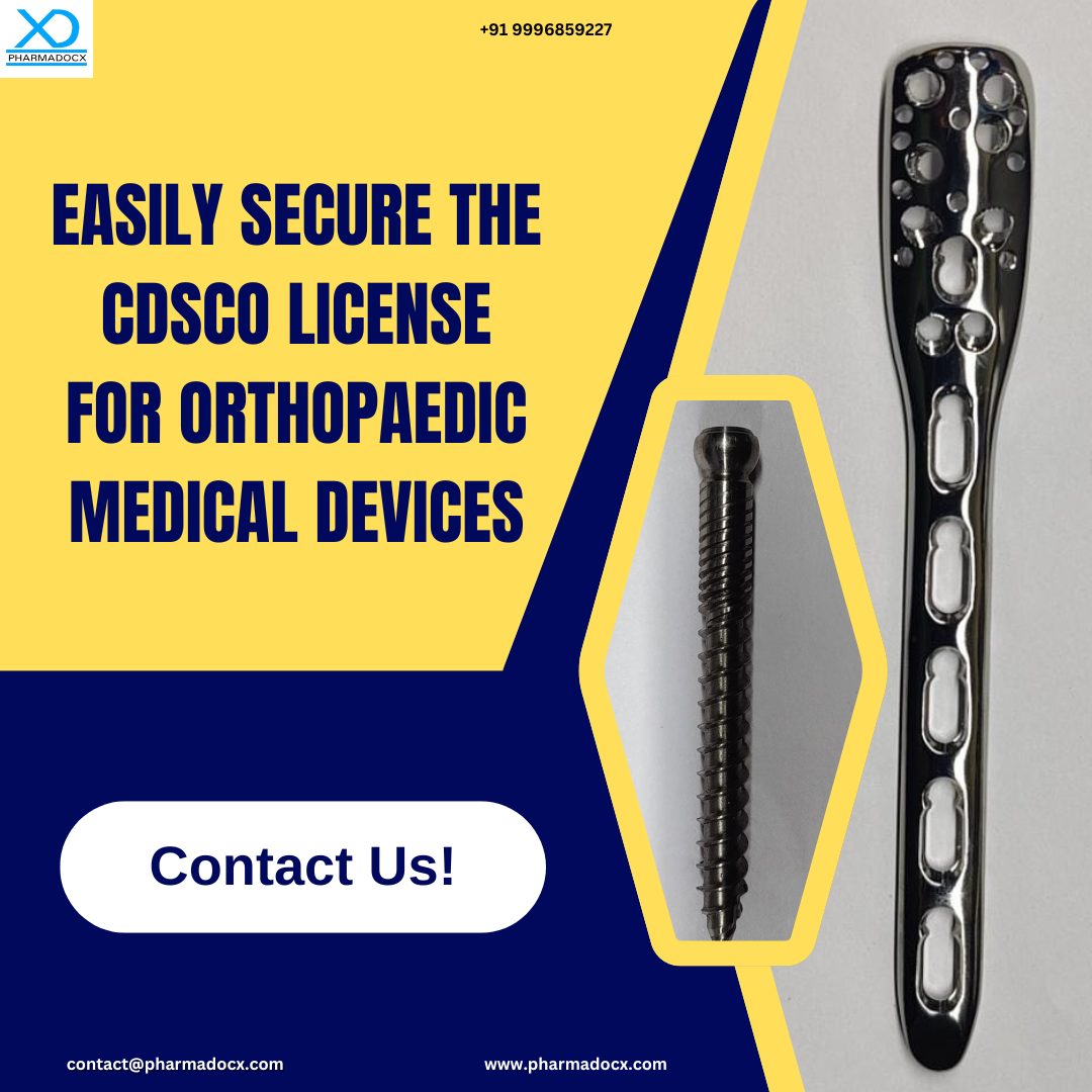 CDSCO license for orthopaedic medical devices