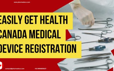 Easily Get Health Canada Medical Device Registration