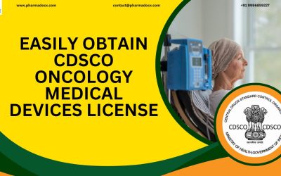 Get CDSCO Oncology Medical Devices License in India