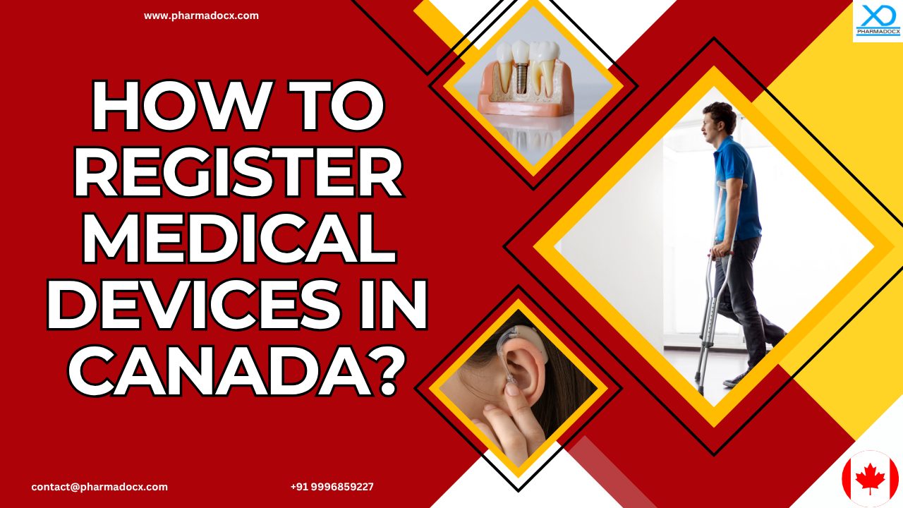 How to Easily Register Medical Devices in Canada