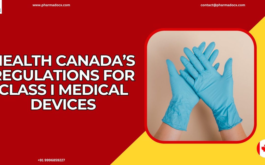 Regulations for Class I Medical Devices in Canada