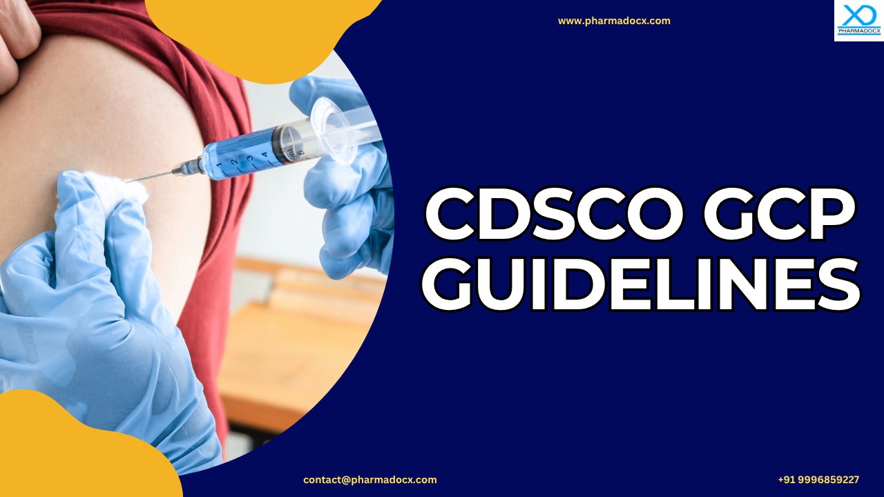 CDSCO GCP Guidelines Good Clinical Practice Guidelines