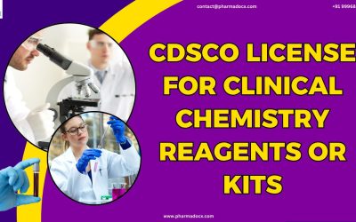 CDSCO License for Clinical Chemistry Reagents or Kits
