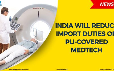 India will Reduce Import Duties on PLI-Covered Medtech