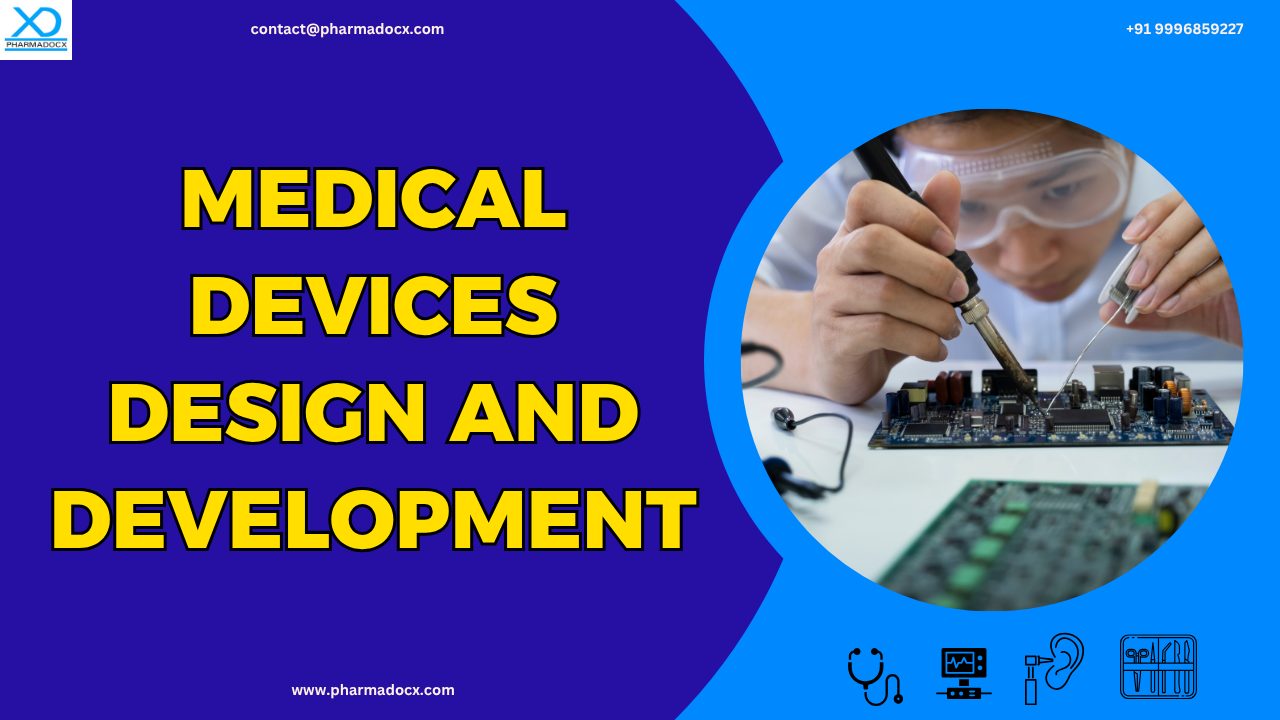 Medical Devices Design and Development
