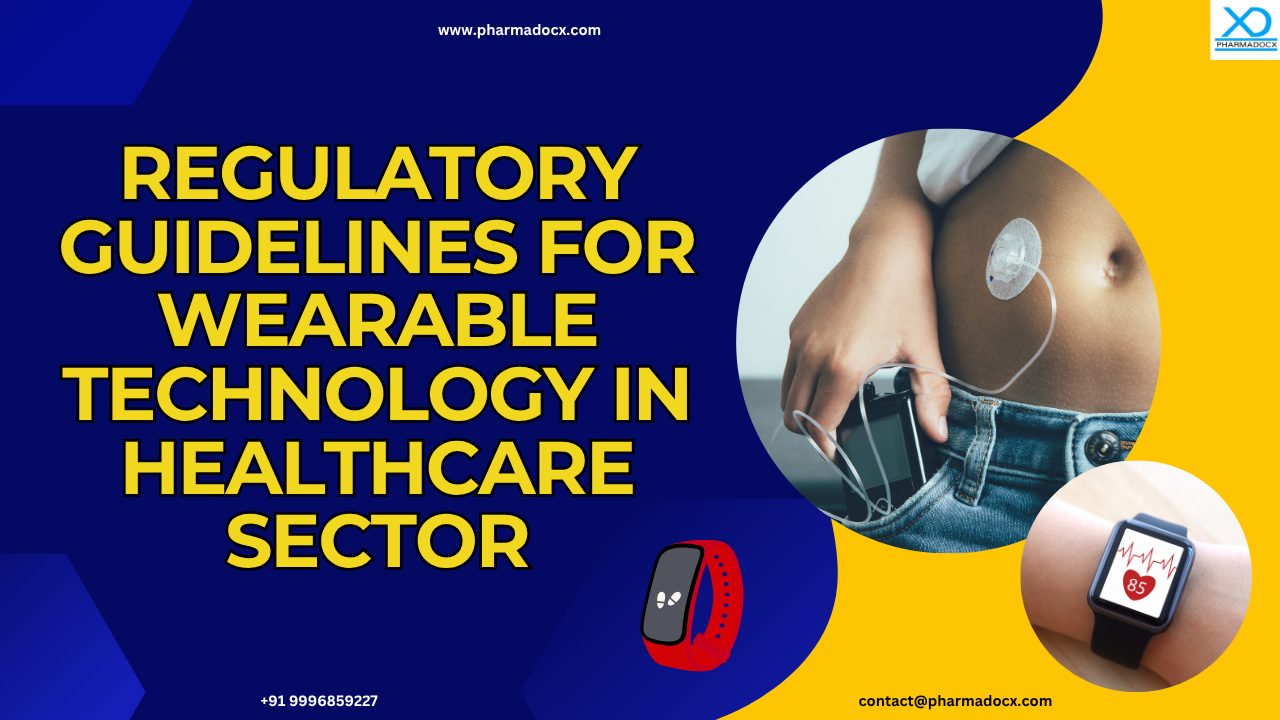 Wearable Technology in Healthcare Sector