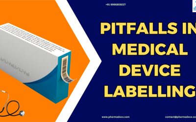 8 Common Regulatory Pitfalls in Medical Device Labelling