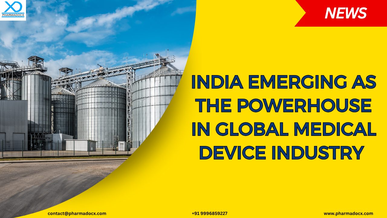 India Emerging as the Powerhouse in Global Medical Device Industry