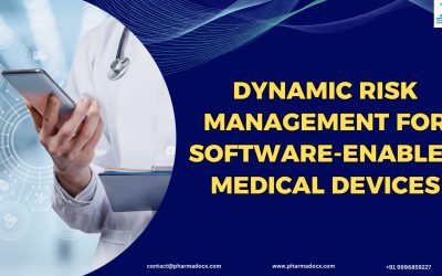 Dynamic Risk Management for Software-Enabled Medical Devices
