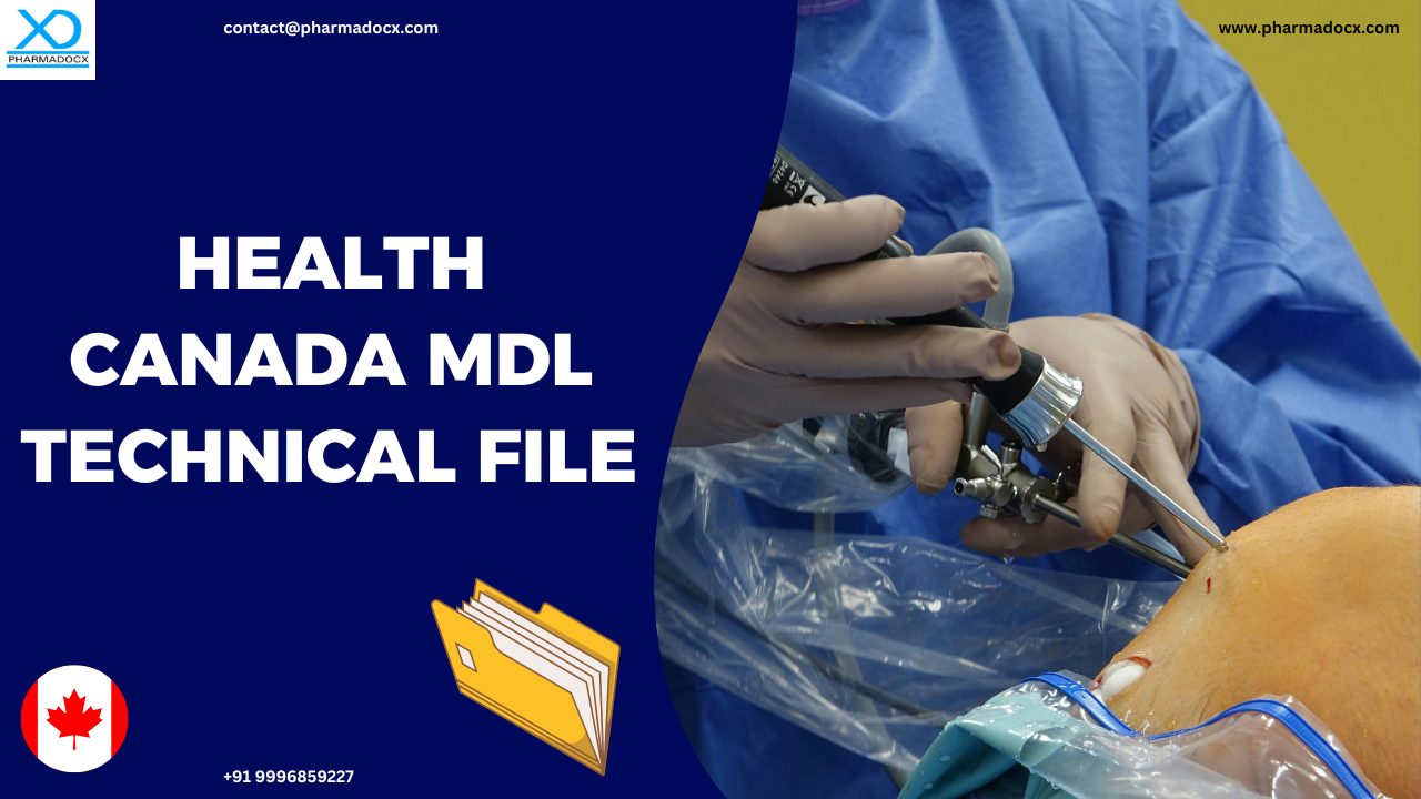 Health Canada MDL Technical File Preparation