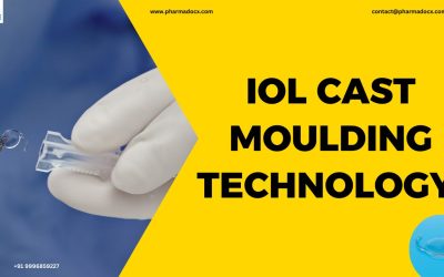 IOL Cast Moulding Technology and Regulatory Guidelines