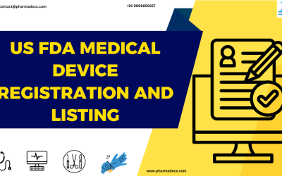 US FDA Medical Device Registration and Listing: Complete Guide