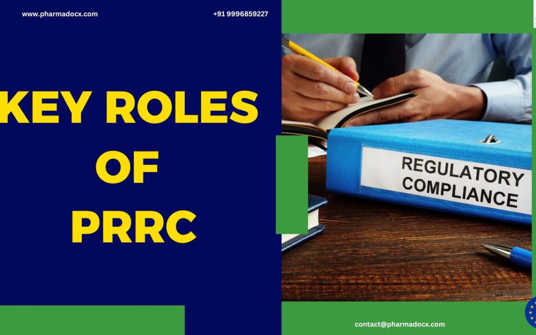 Roles of Person Responsible for Regulatory Compliance (PRRC)