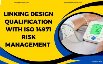 Linking Design Qualification with ISO 14971 Risk Management