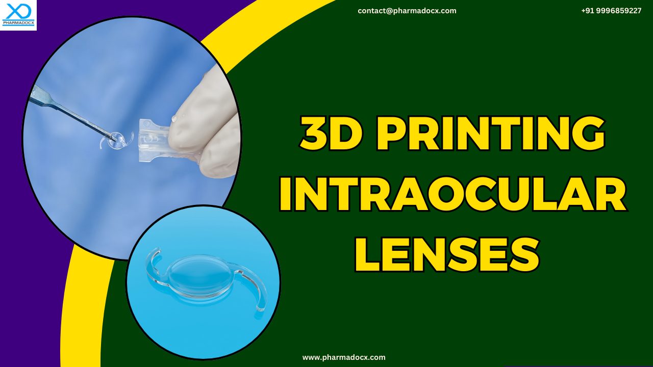 3D Printing Intraocular Lenses