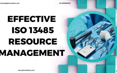 4 Key Components of Effective ISO 13485 Resource Management