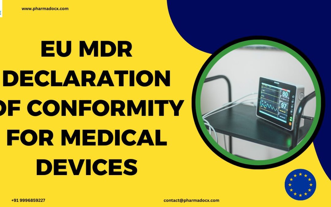 EU MDR Declaration of Conformity for Medical Devices: Insights