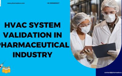 HVAC System Validation in Pharmaceutical Industry: 4 Stages