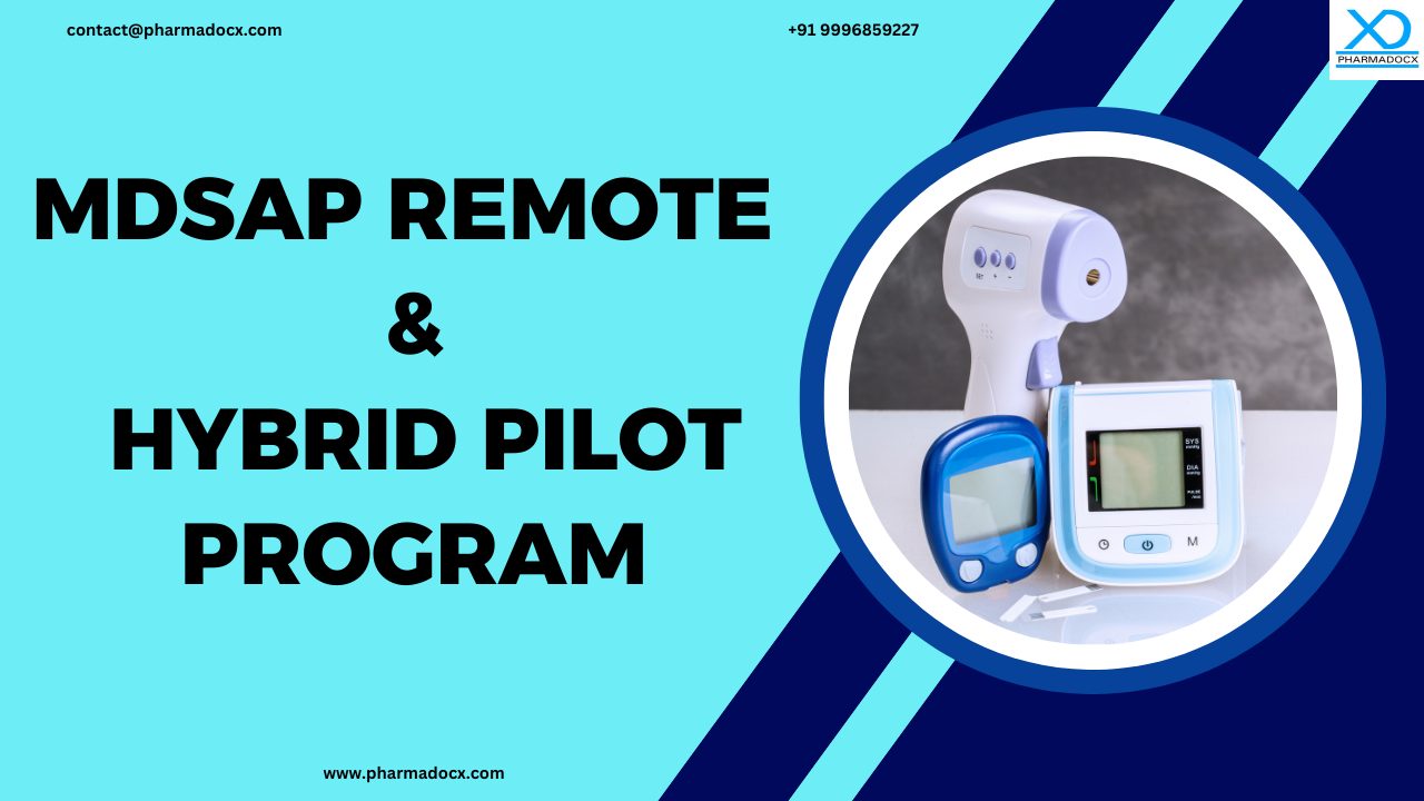 MDSAP Remote and Hybrid Pilot Program
