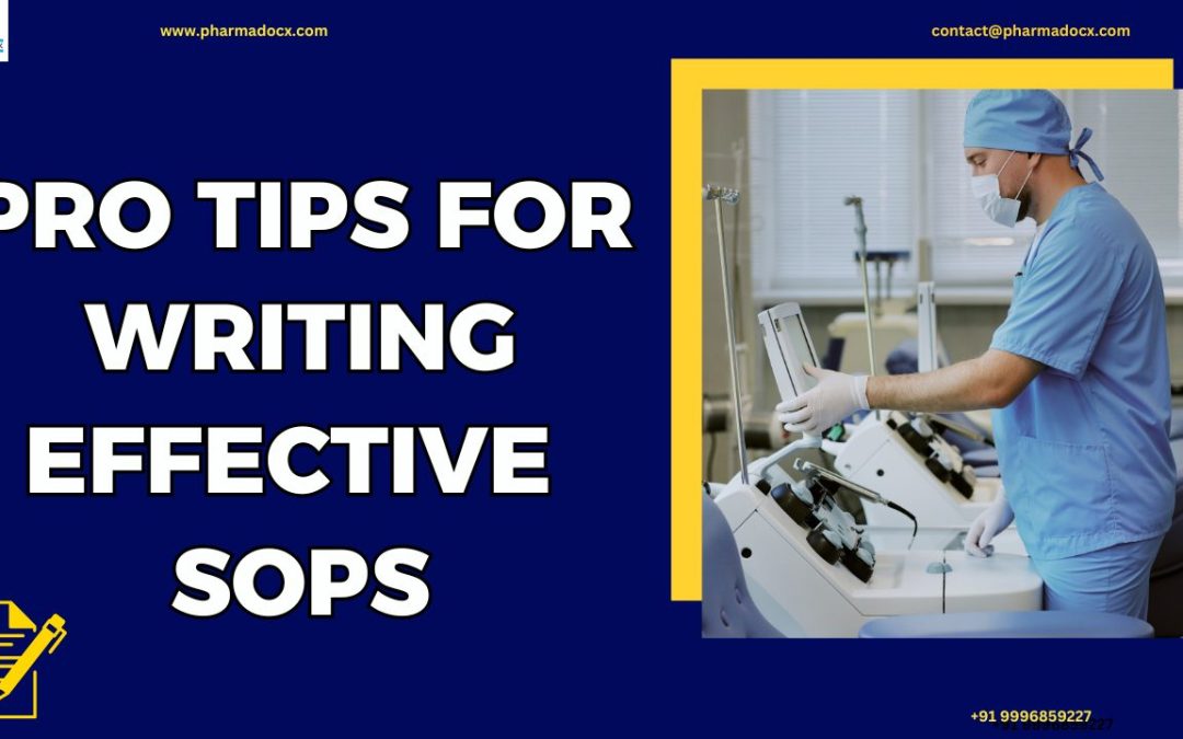 10 Tips for Writing Effective SOPs for Medical Device Industry