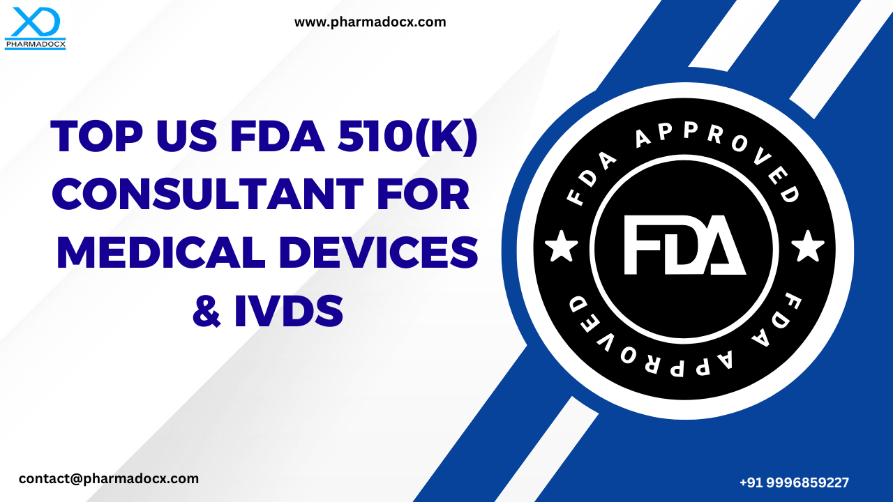 Top US FDA 510(k) Consultant Top US FDA 510(k) Consultant