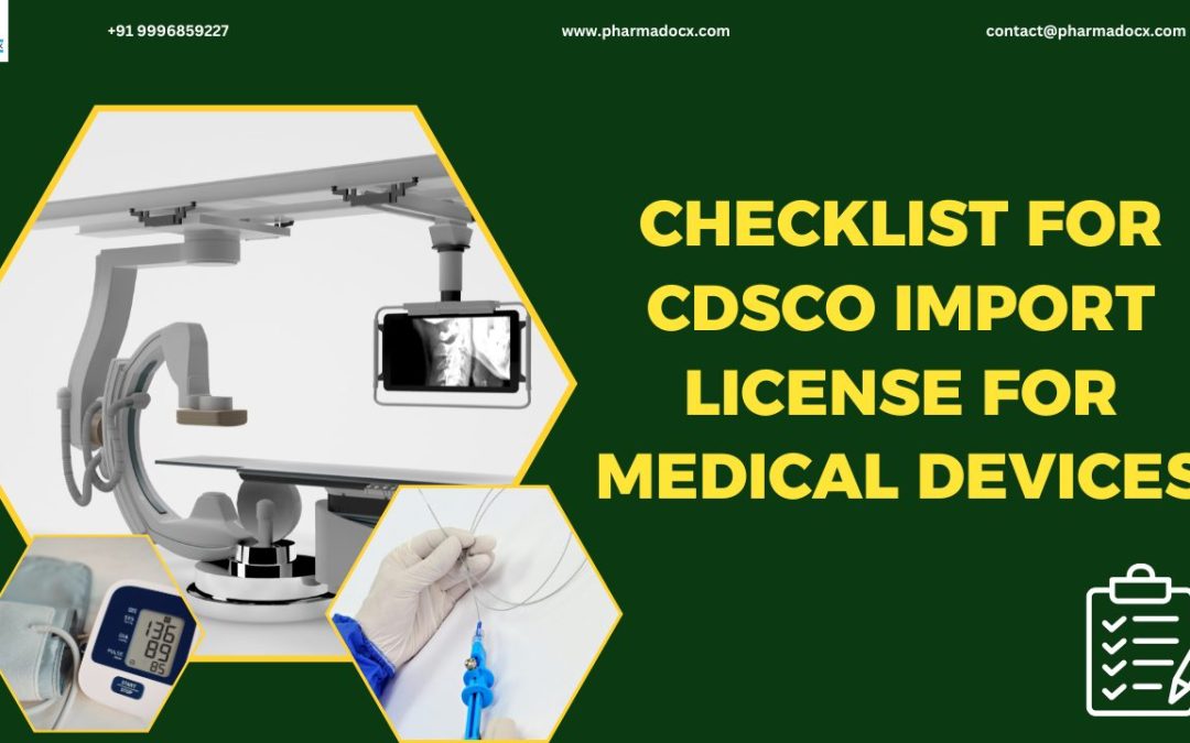 Checklist for CDSCO Import License for Medical Devices: MD 15