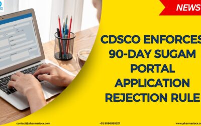 CDSCO Enforces 90-day SUGAM Portal Application Rejection Rule