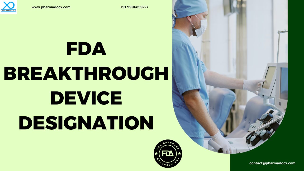 FDA Breakthrough Device Designation